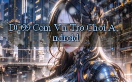 do99 com vn trò chơi android