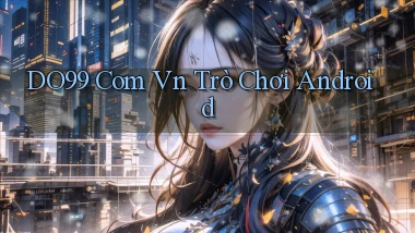 do99 com vn trò chơi android
