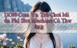 do99 com vn trò chơi miễn phí slot machine có thưởng