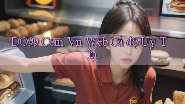 do99 com vn web cá độ uy tín