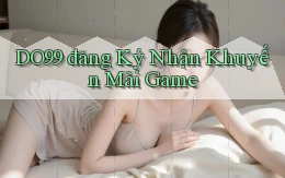 do99 đăng ký nhận khuyến mãi game