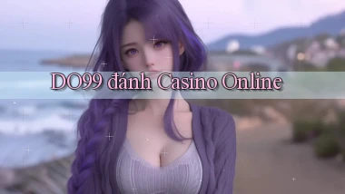 do99 đánh casino online