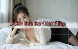 DO99  đưa ra giải pháp