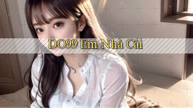 do99 em nhà cái
