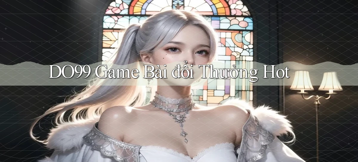 do99 game bài đổi thưởng hot