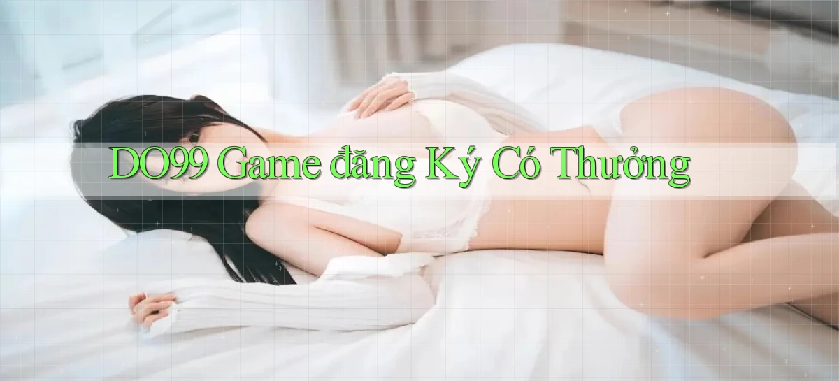 DO99   Ứng Dụng 2026   Chơi Trên Site Chính Thức