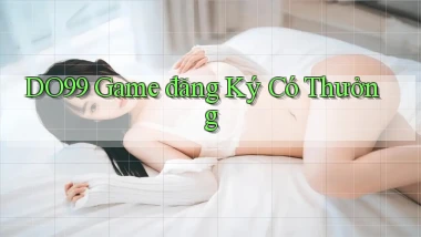 do99 game đăng ký có thưởng
