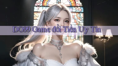 do99 game đổi tiền uy tín