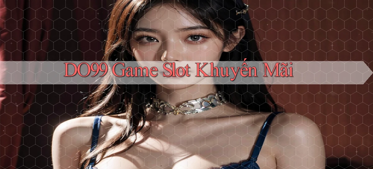 do99 game slot khuyến mãi
