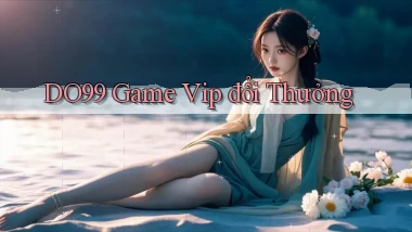 do99 game vip đổi thưởng