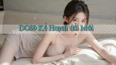 DO99  kế hoạch đổi mới