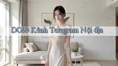 do99 kênh telegram nội địa