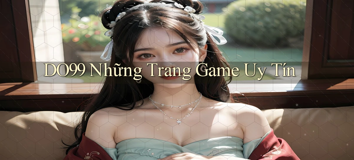 do99 những trang game uy tín