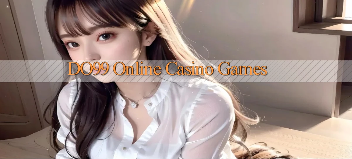 do99 Online Casino Games