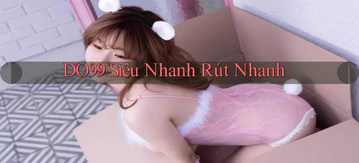 DO99   Ứng Dụng 2026   Chơi Trên Site Chính Thức