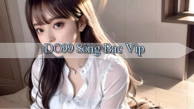 do99 sòng bạc vip