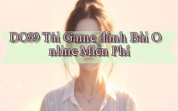 do99 tải game đánh bài online miễn phí