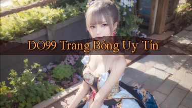 do99 trang bóng uy tín