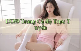 do99 trang cá độ trực tuyến