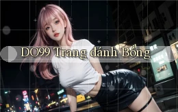 do99 trang đánh bóng