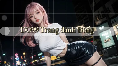 do99 trang đánh bóng