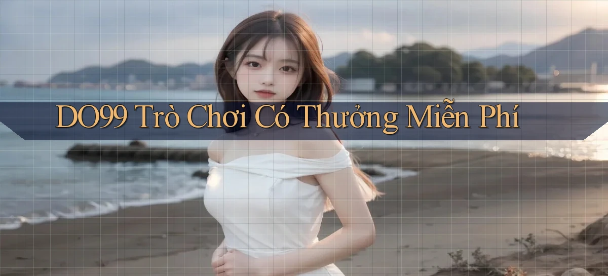 DO99   Ứng Dụng 2026   Chơi Trên Site Chính Thức