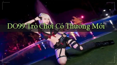 do99 Trò chơi có thưởng mới