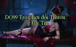 do99 trò chơi đổi thưởng uy tín