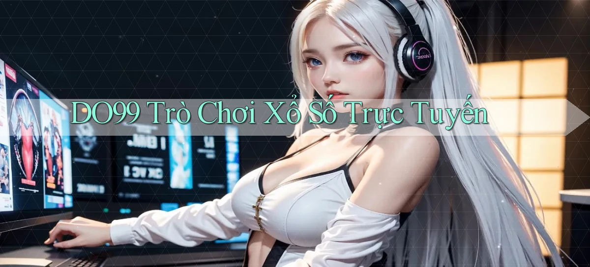 do99 Trò chơi xổ số trực tuyến