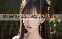 DO99  tỷ lệ cược tốt nhất