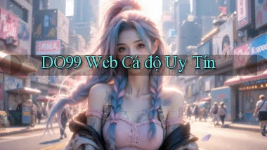 do99 web cá độ uy tín
