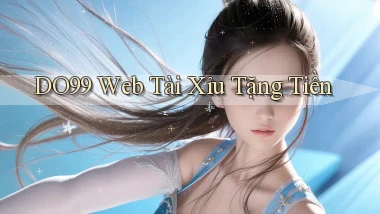 do99 web tài xỉu tặng tiền