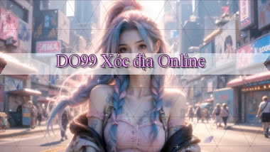 do99 xóc địa online