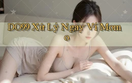 do99 xử lý ngay ví momo