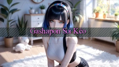 Gashapon Soi kèo