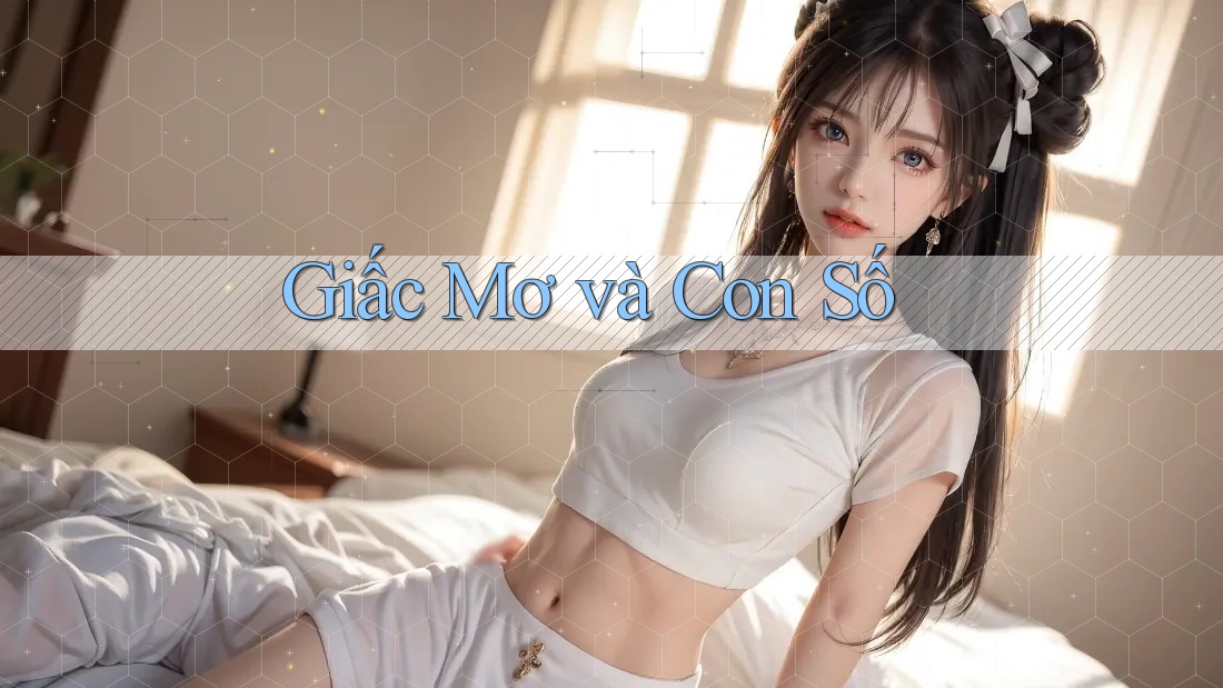 Giấc Mơ và Con Số