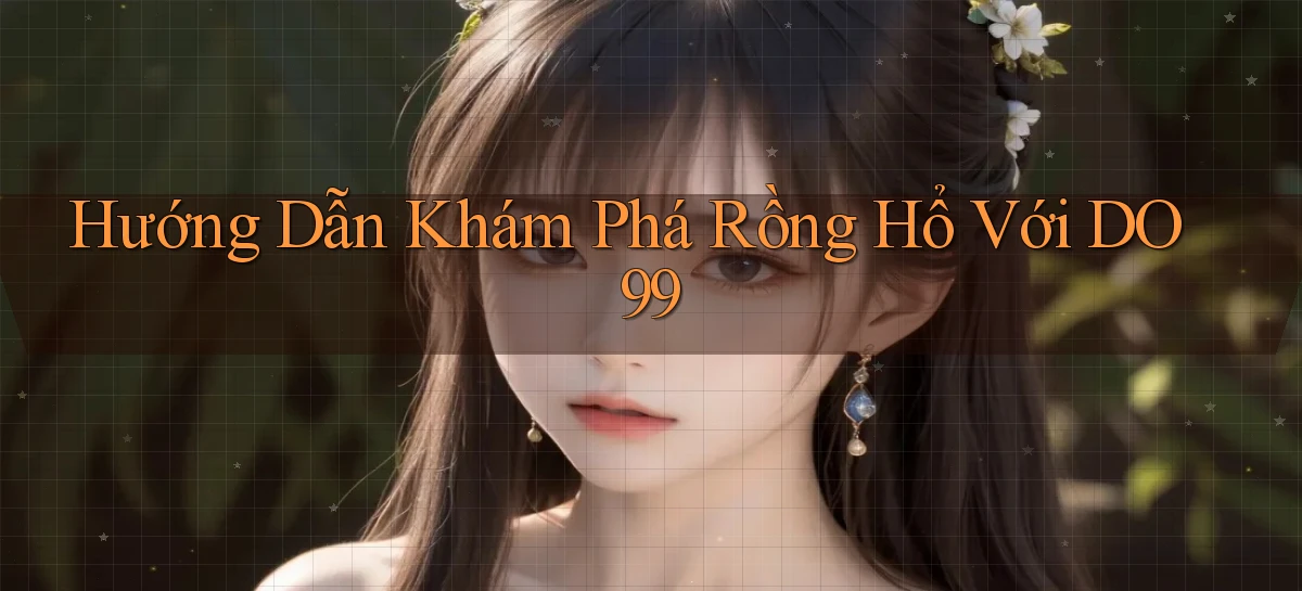 DO99   Ứng Dụng 2026   Chơi Trên Site Chính Thức