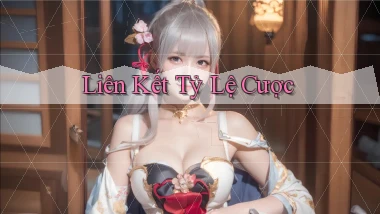 Liên kết Tỷ lệ cược