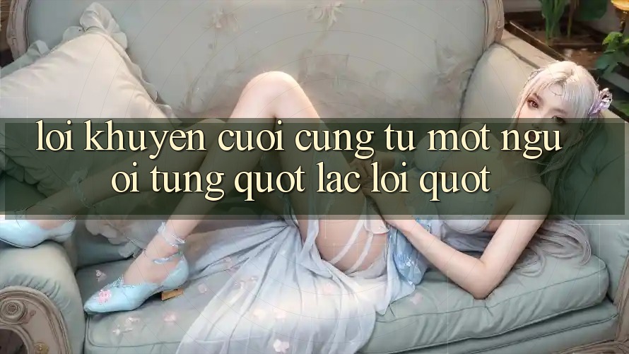 Lời Khuyên Cuối Cùng Từ Một Người Từng " Lạc Lối" Lời Khuyên Cuối Cùng Từ Một Người Từng " Lạc Lối"