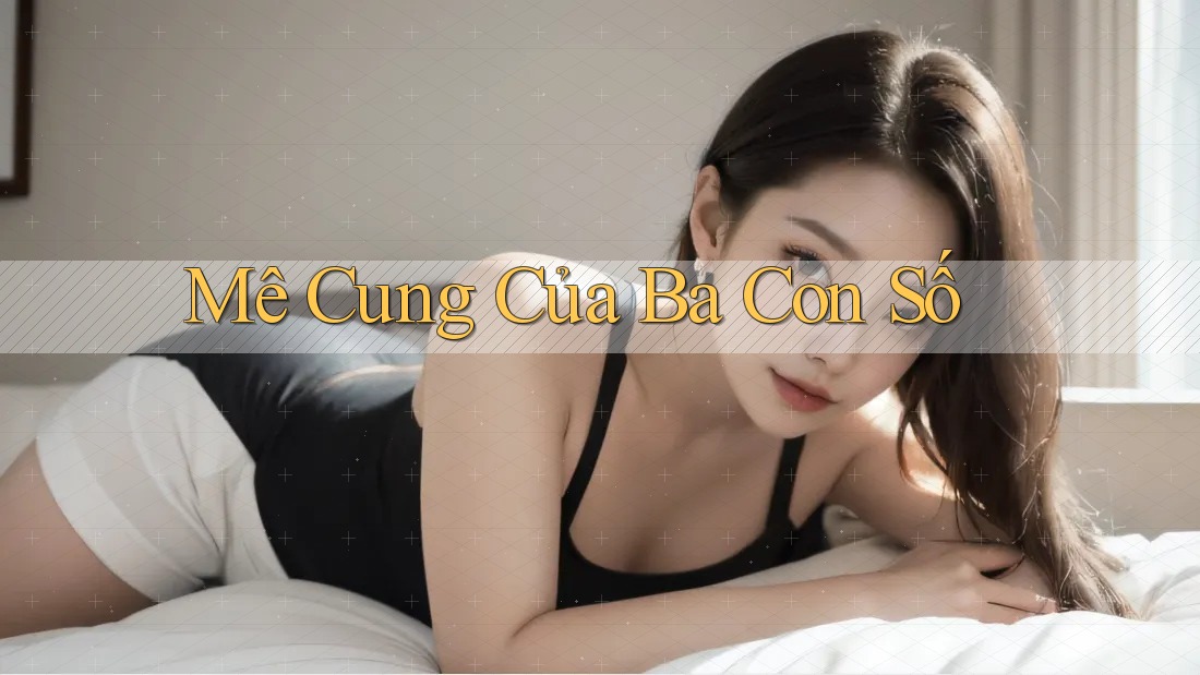 Mê Cung Của Ba Con Số