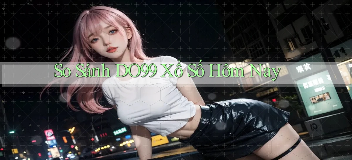 DO99   Ứng Dụng 2026   Chơi Trên Site Chính Thức