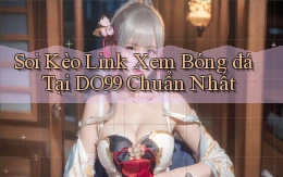 soi kèo link xem bóng đá tại do99 chuẩn nhất